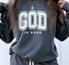 God is Good | Sweatshirt